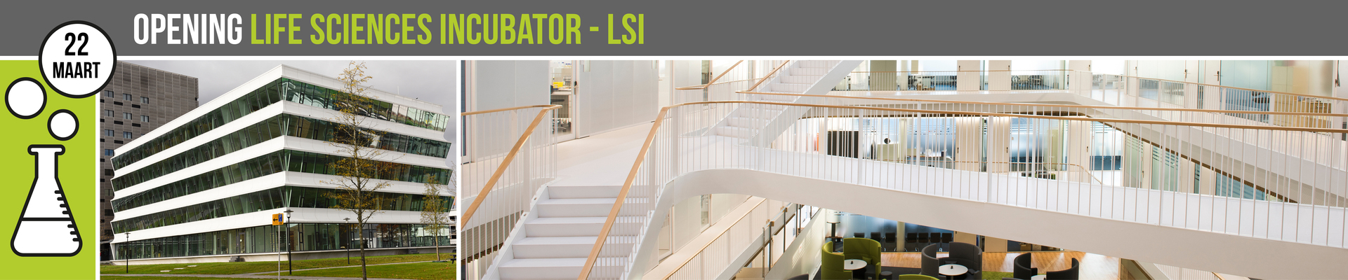 Opening Life Sciences Incubator - LSI
